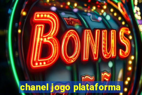 chanel jogo plataforma